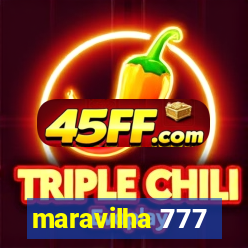 maravilha 777